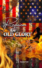 Requiem of Old Glory