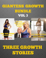 Title: Giantess Growth Bundle Volume 3, Author: J. D. Tufts