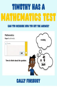 Title: Timothy Has a Mathematics Test, Author: Cally Finsbury