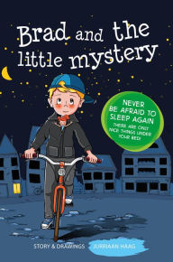 Title: Brad and the Little Mystery, Author: Jurriaan Haag