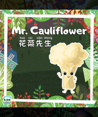 Title: Mr. Cauliflower, Author: ABC EdTech Group