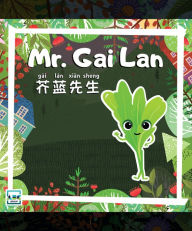 Title: Mr. Gai Lan, Author: ABC EdTech Group