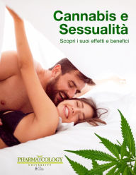 Title: Cannabis e sessualità: Scopri i suoi effetti e benefici, Author: Pharmacology University
