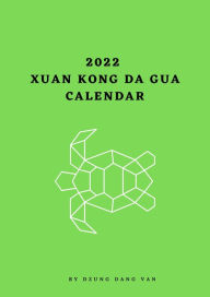 Title: 2022 Xuan Kong Da Gua Calendar, Author: Dzung Dang Van