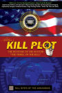 Kill Plot: The Revenge of the Hunter The Thrill of the Kill