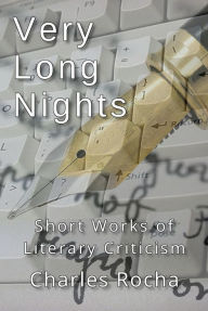 Title: Very Long Nights, Author: Charles Rocha