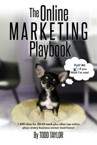 Title: The Online Marketing Playbook, Author: E Taylor