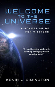 Title: Welcome To The Universe, Author: Kevin Simington