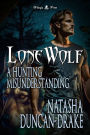 Lone Wolf: A Hunting Misunderstanding