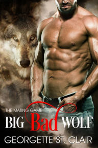 Title: Big Bad Wolf, Author: Georgette St. Clair
