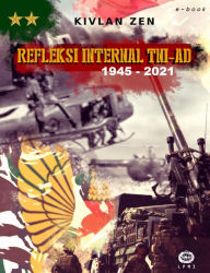 Title: Refleksi Internal TNI AD 1945-2021, Author: Kivlan Zen