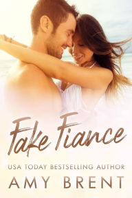 Title: Fake Fiance (Forbidded, #1), Author: Amy Brent