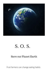 Title: Save our Planet Earth, Author: Peter A.J. Holst