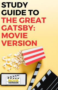 Title: The Great Gatsby: Movie Version, Author: Gigi Mack