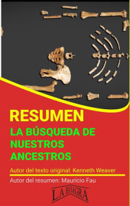 Title: Resumen de La Búsqueda de Nuestros Ancestros (RESÚMENES UNIVERSITARIOS), Author: MAURICIO ENRIQUE FAU