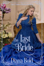 The Last Bride (Last Chance Brides, #4)