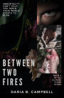 Between Two Fires (Alluvial Plains, #2)