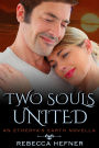 Two Souls United (Etherya's Earth, #5.5)