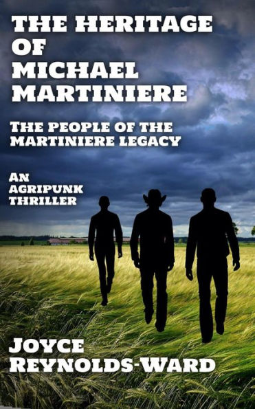 The Heritage of Michael Martiniere (The People of the Martiniere Legacy, #4)