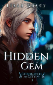 Title: Hidden Gem, Author: Lissa Kasey