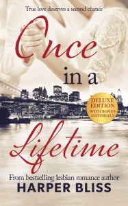 Title: Once in a Lifetime - Deluxe Edition, Author: Harper Bliss
