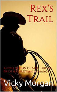 Title: Rex's Trail, Author: Vicky Morgan