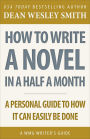How to Write a Novel in Half a Month (WMG Writer's Guides)