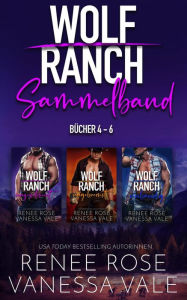 Title: Wolf Ranch Bucher 4-6, Author: Renee Rose