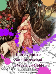 Title: Libro creativo con illustrazioni di Warwick Goble (Libro creativo da colorare), Author: Olga Kryuchkova