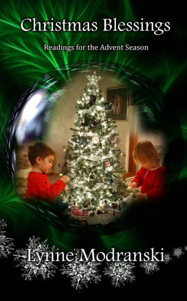 Christmas Blessings (Advent Readings by Lynne Modranski, #20)
