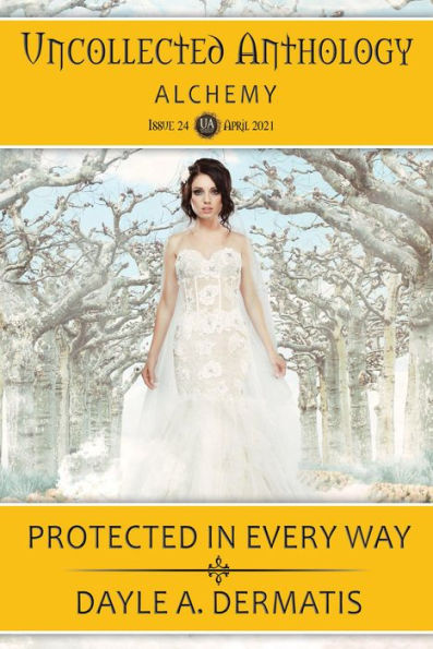 Protected in Every Way (Uncollected Anthology, #24)