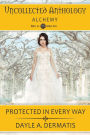Protected in Every Way (Uncollected Anthology, #24)