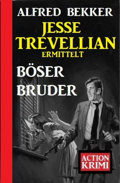 Jesse Trevellian ermittelt Böser Bruder: Action Krimi