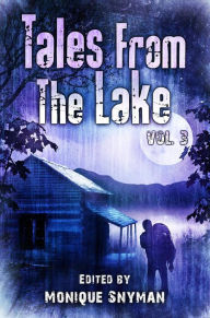 Title: Tales from The Lake: Volume 3, Author: Mark Allan Gunnells