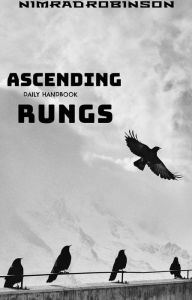 Title: Ascending Rungs, Author: Nimrad Robinson