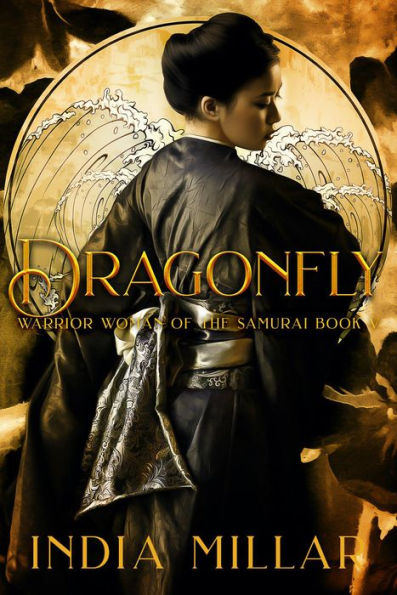 Dragonfly (Warrior Woman of the Samurai Book, #5)