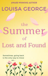 Title: The Summer of Lost and Found, Author: Louisa George