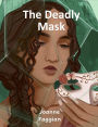 The Deadly Mask (Oblivion, #1)
