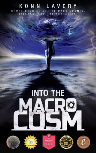 Into the Macrocosm (Short Stories of the Macrocosm, #1)