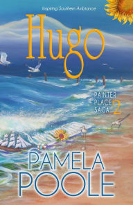 Title: Hugo (Painter Place Saga, #2), Author: Pamela Poole