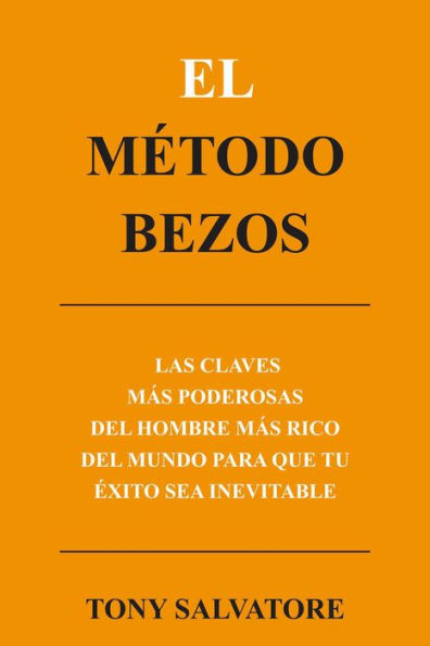 El Método Bezos