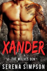 Title: Xander (The Wolves Den, #5), Author: Serena Simpson