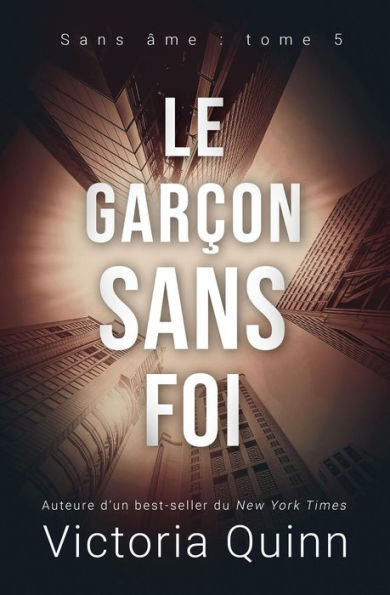 Le garçon sans foi (Sans âme, #5)