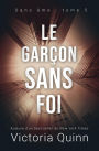 Le garçon sans foi (Sans âme, #5)