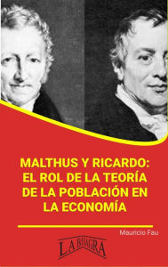 Title: Malthus y Ricardo: el rol de la Teoría de la Población en la Economía (RESÚMENES UNIVERSITARIOS), Author: MAURICIO ENRIQUE FAU