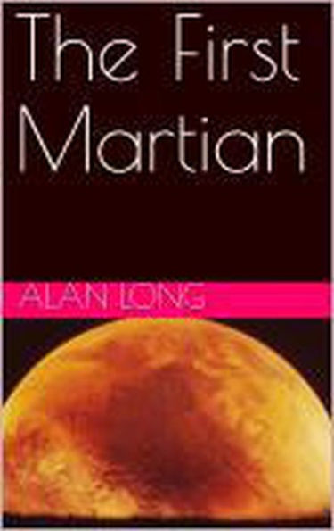 The First Martian