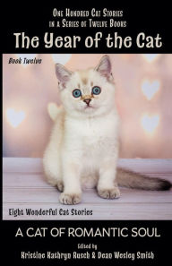 Title: The Year of the Cat: A Cat of Romantic Soul, Author: Dean Wesley Smith