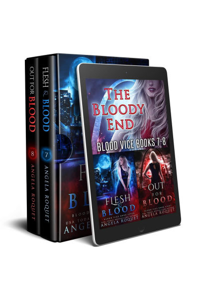 The Bloody End (Blood Vice Books 7-8)