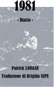 Title: 1981 - Diario, Author: Patrick LOISEAU