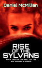Rise of the Sylvans (The Fall of The Ascendancy, #2)